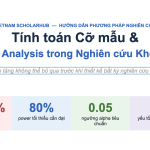 Tính toán Cỡ mẫu & Power Analysis trong Nghiên cứu Khoa học